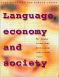 Language,Economy and Society: The Changing Fortunes of the Welsh Language in the Twentieth Century