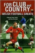 For Club and Country: Welsh Football Greats