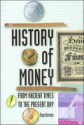 History of Money From Ancient Times to the Present Day