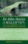 Dr. John Davies of Mallwyd: Welsh Renaissance Scholar