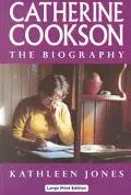 Catherine Cookson, the biography