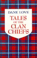 Tales of the Clan Chiefs