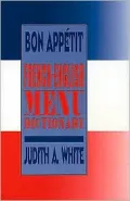 Bon Appetit: French English Menu Dictionary