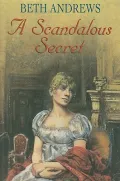 A Scandalous Secret