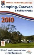 Britain's Camping, Caravan and Holiday Parks 2010