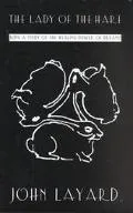 Lady of the Hare: Being a Study of the Healing Power of Dreams