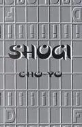 Japanese Chess Shogi The Science and Art of War or Struggle  Chinese Chess and I-Go