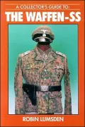 A Collector's Guide to the Waffen SS