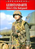 Liebstandarte : Hitler's Elite Bodyguard