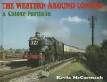 The Western Around London: A Colour Portfolio