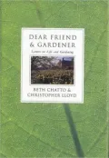 Dear Friend and Gardener: Letters on Life and Gardening