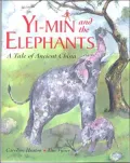 Yi-Min and the Elephants : A Story of Ancient China