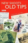 New Shoots, Old Tips: As Heard on BBC Radio 4