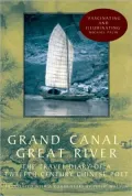 Grand Canal, Great River: The Travel Diary of a 12th Century Chinese Poet
