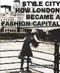 Style City: How London Became a Fashion Capital