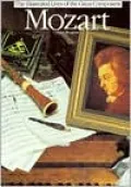 Mozart (The Illustrated Lives of the Great Composers Series)
