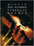 One Hundred Classical Themes for Violin