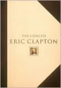 The Concise Eric Clapton