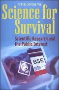 Science for Survival: Scientific Research and the Public Interest
