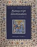 British Library Guide to Manuscript Illumination: History and Techniques - Christopher de Ha...