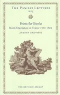 Prints for Books : Book Illustration in France 1760-1800