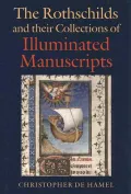 The Rothschilds and Their Collections of Illuminated Manuscripts