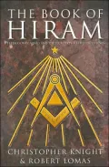 The Book of Hiram: Freemasonry, Venus and the Secret Key to the Life of Jesus