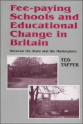 Fee-paying schools and educational change in Britain