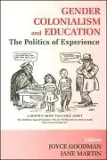 Gender, Colonialism and Education: The Politics of Experience