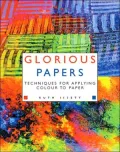 Glorious Papers : Techniques for Applying Color to Paper