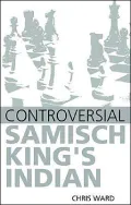 Controversial Samisch King's Indian