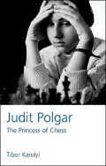 Judit Polgar: The Princess of Chess