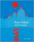 Raw Colour with Pastels
