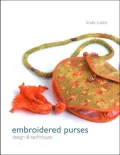 Embroidered Purses: Design and Techniques