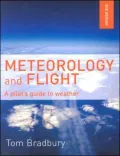 Meteorology and Flight : A Pilot's Guide to Weather