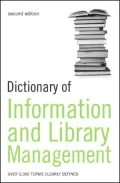Dictionary of Information and Library Management: 2nd Edition
