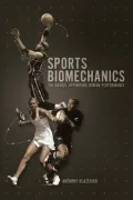Sports Biomechanics: The Basics: Optimising Human Performance