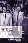 Harper Lee's To Kill a Mockingbird: The relationship between text and film