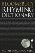 Bloomsbury Rhyming Dictionary: All the Words You Need
