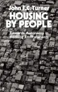 Housing by People : Towards Autonomy in Building Environments