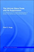The African Slave Trade and its Suppression