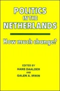 Politics in the Netherlands: How Much Change?