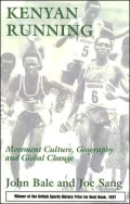 Kenyan Running : Movement Culture, Geography, and Global Change