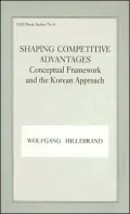 Shaping Competitive Advantages