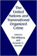 The United Nations and Transnational Organized Crime