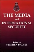 The Media and International Security