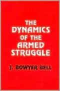 The Dynamics of the Armed Struggle