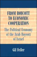 From Boycott to Economic Cooperation