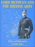 Lord Methuen and the British Army : Failure and Redemption in South Africa