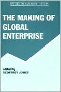 The Making of Global Enterprises
